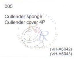 Cullender sponge (VH-A6042) + Cullender cover 4P (VH-A6043)