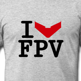 I Love FPV T-shirt - by Chicken Sashimi